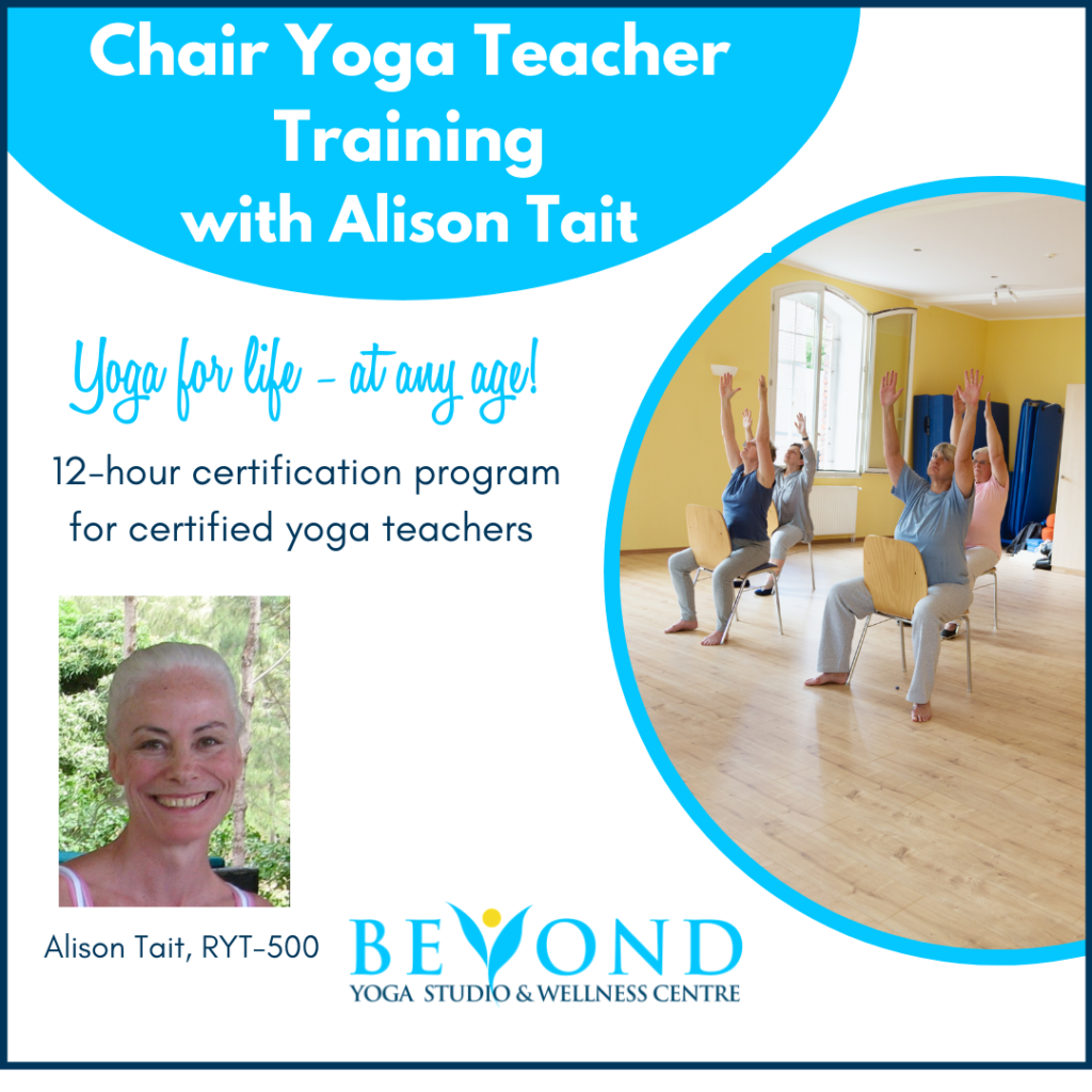 Chair Yoga Teacher Training Beyond Yoga Ottawa
